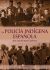 Portada de LA POLICÍA INDIGENA ESPAÑOLA, de José Luis de Mesa Gutiérrez