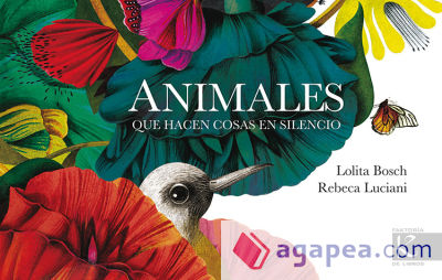 Animales que hacen cosas en silencio