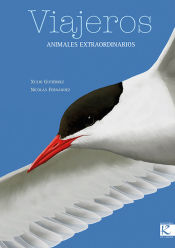 Portada de Viajeros. Animales extraordinarios