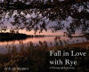 Fall In Love With Rye