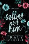 Falling for Him: Part One: Falling Series Collection Book 1