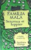 Familia Mala: Saturnus Et Iuppiter