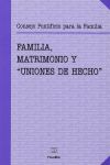 Familia, matrimonio y ´uniones de hecho´