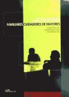 Familiares cuidadores de mayores