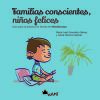 Familias conscientes niños, felices