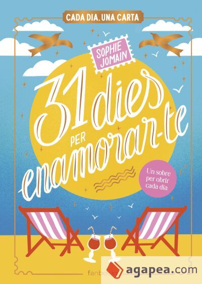 31 dies per enamorar-te: Cada dia, una carta