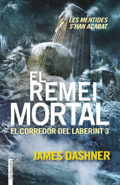 Portada de El remei mortal. El corredor del laberint 3