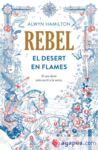 Rebel. El desert en flames