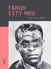Fanon City Meu (Ebook)