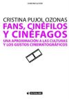 Fans, cinéfilos y cinéfagos