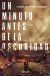 Portada de Un minuto antes de la oscuridad, de Ismael Mart&iacute;nez Biurrun