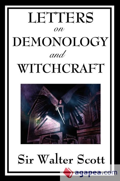 Letters on Demonology and Witchcraft