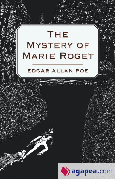 The Mystery of Marie Roget