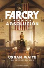 Portada de Far Cry. Absolución (Ebook)