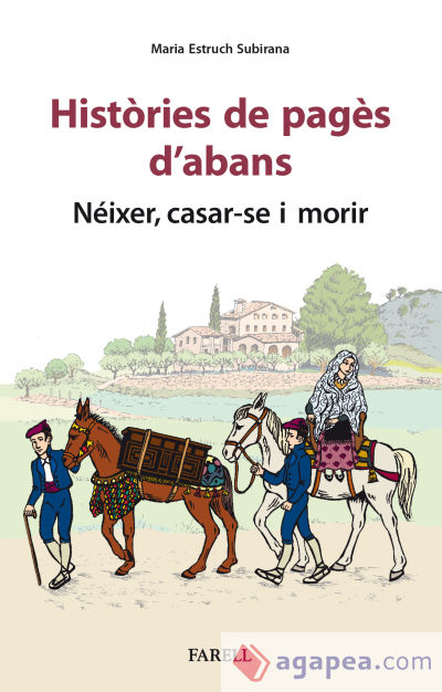 Histories de pages d'abans. Neixer, casar-se i morir