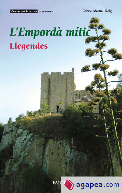 L'Emporda mitic. Llegendes