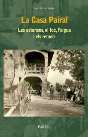 Portada de La Casa Pairal. Les estances, el foc, l?aigua i els remeis