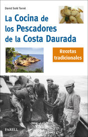 Portada de La Cocina de los pescadores de la Costa Daurada. Recetas tradicionales