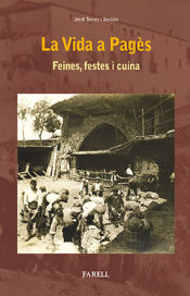 Portada de La Vida a Pags. Feines, festes i cuina