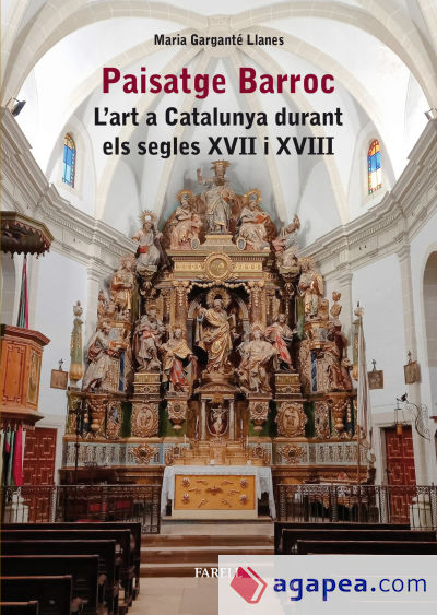 Paisatge Barroc. LÕart a Catalunya durant els segles XVII i XVIII