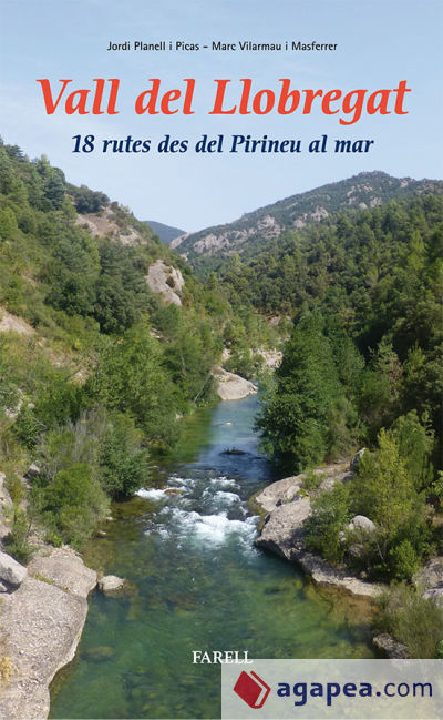Vall del Llobregat. 18 rutes des del Pirineu al mar