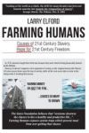 Farming Humans: Easy Money