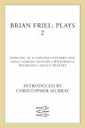 Portada de Brian Friel: Plays 2