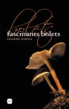 Fascinants bolets