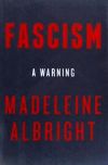 Fascism: A Warning