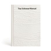 Portada de The Knitwear Manual: A Complete Guide to Knitwear Design