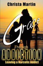 Portada de Grace through Addiction (Ebook)
