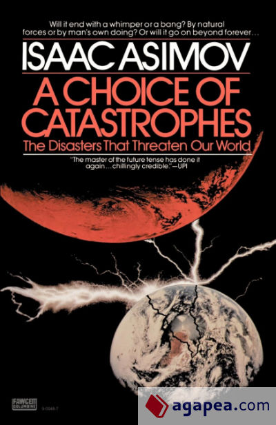 A Choice of Catastrophes