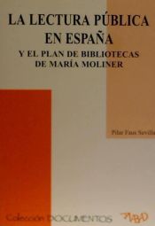 Portada de La lectura pública en España y el plan de bibliotecas de María Moliner