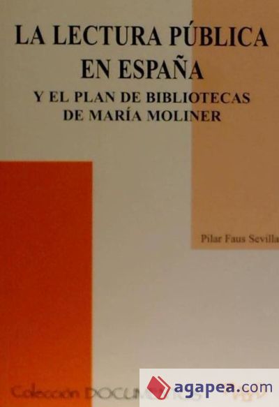La lectura pública en España y el plan de bibliotecas de María Moliner