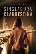 Portada de Singladura clandestina