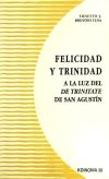 Felicidad y Trinidad a la luz del "De Trinitate" de San Agustín