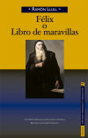 Félix o Libro de maravillas