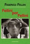 Fellini por Fellini.