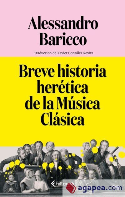 Breve historia her&eacute;tica de la M&uacute;sica Cl&aacute;sica