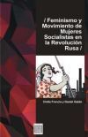 Feminismo y movimiento de mujeres socialistas en la Revoluci&oacute;n rusa