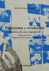 Feminismo y revolución. Crónica de una inquietud