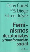 Feminismos decoloniales y transformación sociales: Ochy Curiel dialoga con Diego Falconí Trávez