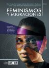 Feminismos y migraciones: Propuesta feminista para el desarrollo y la cooperaci&oacute;n internacional