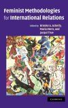 Feminist Methodologies for International Relations