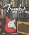 Fender. Toda la historia