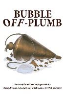 Portada de Bubble Off Plumb