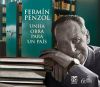 Fermín Penzol. Unha obra para un país