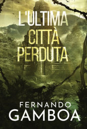 Portada de Lâ€™ULTIMA CITTÃ€ PERDUTA