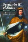 Fernando III el Santo: el rey que marcó el destino de España