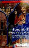 Fernando III, tiempo de cruzada